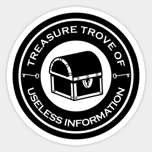 Treasure Trove of Useless Information Sticker